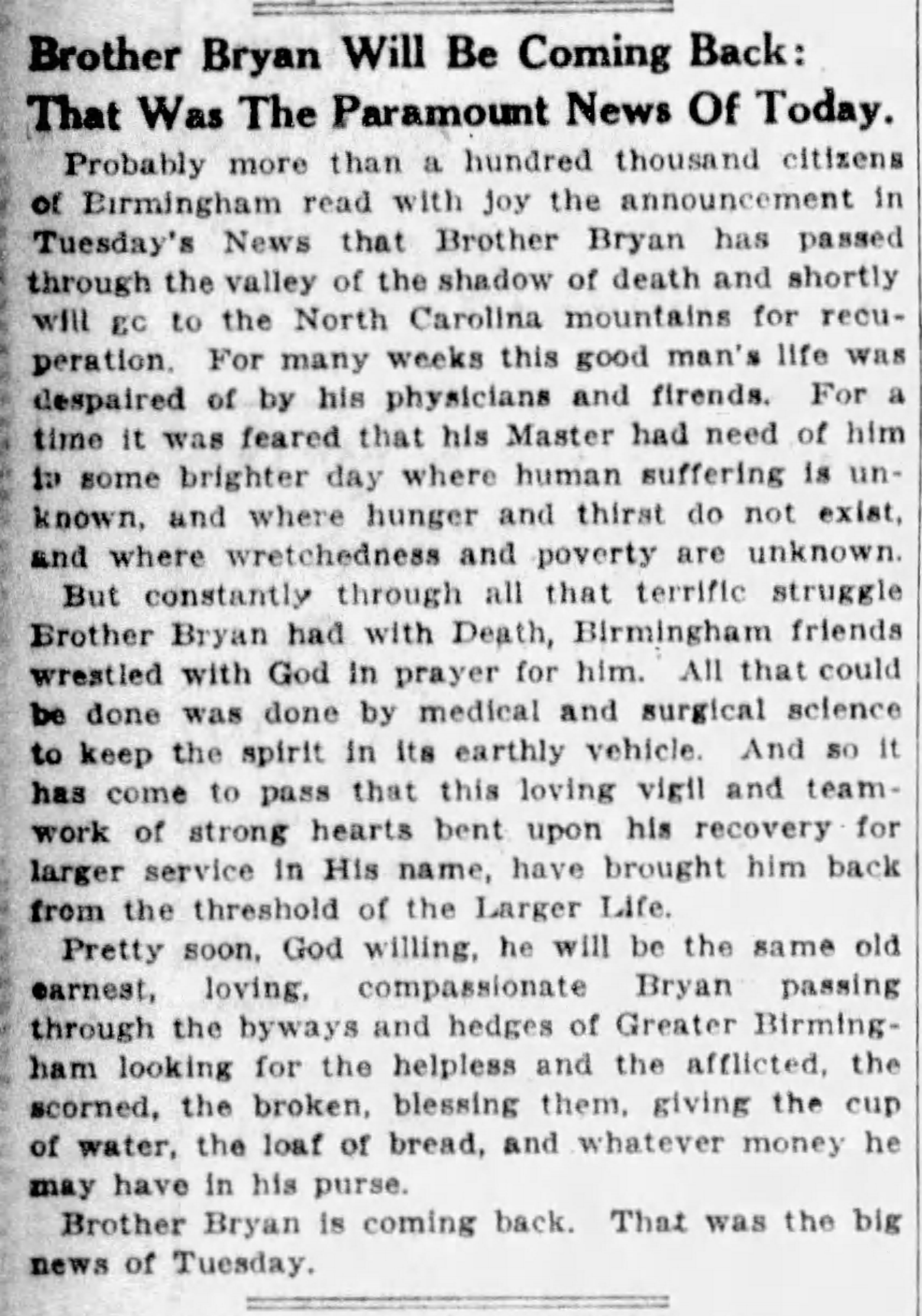 Brother Bryan Will Be Coming Back: That Was the Paramount News of Today